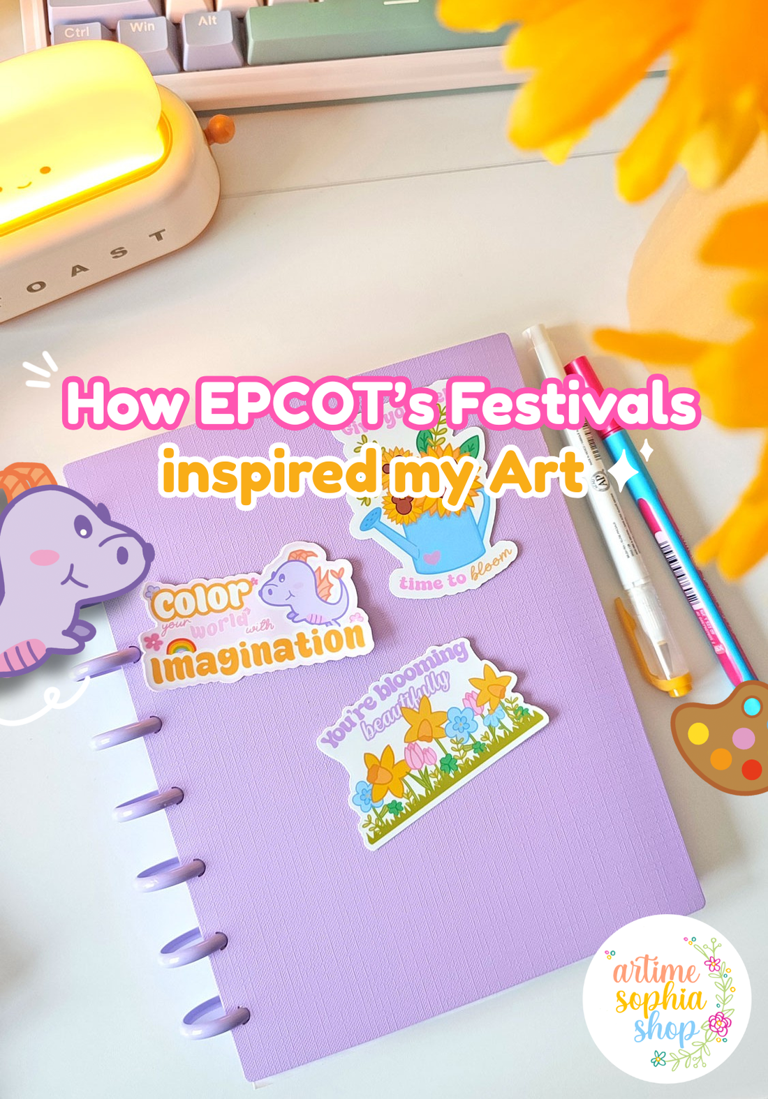 How EPCOT Festivals inspired my “Give Yourself Time to Bloom” collection 🌸